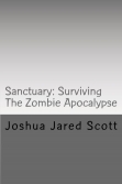 Sanctuary: Surviving the Zombie Apocalypse